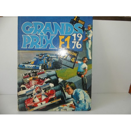 BD GRAND PRIX F1 1976 édition EDITIONS 24 HEURES 1976