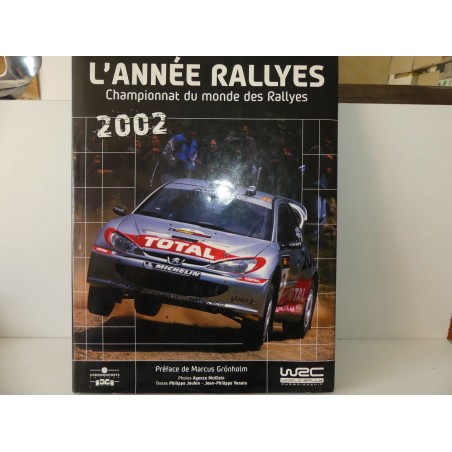 LIVRE L'ANNÉE RALLYES 2002 édite par CHRONOSPORT 2002